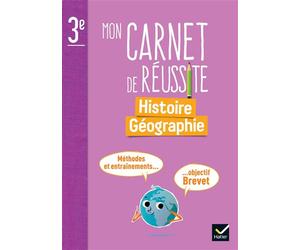 Mon carnet de réussite Histoire-Géographie 3e - Ed. 2024 - Carnet élève - Marie-Anne Schaumasse-Vandroy - Hatier - broché - Scolaire / Universitaire