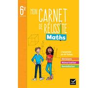 Mon carnet de réussite maths 6e – Cahier élève – Éd. 2022