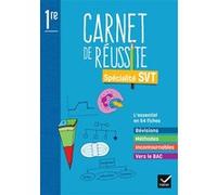 Hatier – Mon carnet de réussite SVT 1re – Carnet élève – Éd. 2022
