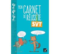 Mon carnet de réussite SVT 5e 4e 3e - Ed 2024 - Carnet élève - Jean-Michel Gardarein - Hatier - broché - Scolaire / Universitaire