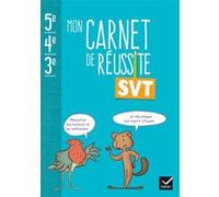 Mon carnet de réussite SVT 5e 4e 3e - Ed 2024 - Carnet élève