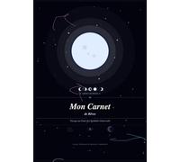 Mon Carnet de Rêves : Voyage au Cœur des Symboles Universels: Journal de Rêves à Compléter avec Dictionnaire des Symboles, Guide d'Interprétation et ... et Messages Spirituels | Format A5 Premium