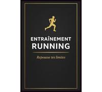 Mon Carnet de Running: Idéal pour débutants - Suivi d'entraînement, motivation & progression