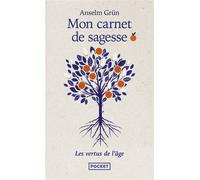 Mon carnet de sagesse - Anselm Grün - Pocket - Poche - Essai