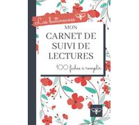 Mon carnet de suivi de lectures | 100 fiches à remplir | Les butineuses