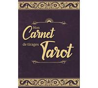 Mon Carnet de tirages Tarot: Journal de suivi à remplir au quotidien pour analyser vos prédictions avec les cartes de Tarot et Oracle | Idéal pour les ... clés des 22 arcanes majeurs de la tarologie