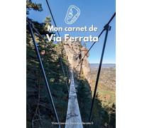 Mon carnet de Via Ferrata: 50 fiches noir et blanc à remplir et décorer