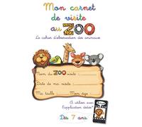 Mon carnet de visite au ZOO: Mes rencontres avec les animaux du zoo
