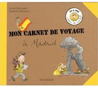 Mon Carnet De Voyage À Madrid