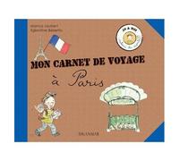 Mon Carnet De Voyage À Paris