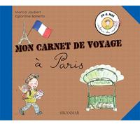 Mon carnet de voyage à Paris