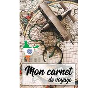 Mon carnet de voyage: en Inde - Livre de voyage Inde, journal de bord Inde Planifier votre voyage et écrire vos souvenirs - 100 pages au format 15x22cm