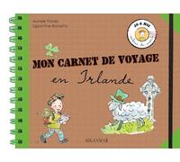 Mon carnet de voyage en Irlande