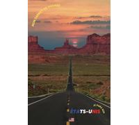 Mon carnet de voyage je pars aux États-Unis: Carnet de voyage à remplir. Partez à la découverte d'un pays aux mille visages. De l'est à l'ouest et du ... grands espaces sauvages à couper le souffle