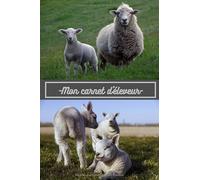 Mon carnet d'élevage: carnet pour les éleveurs de moutons ou autres avec une magnifique couverture. 100 pages lignée pour tout noter !