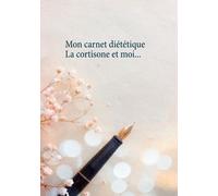 Mon Carnet Diététique : La Cortisone Et Moi