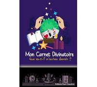 Mon Carnet Divinatoire: Que va-t-il m'arriver demain ? Tarot - mode d'emploi + mémo à remplir / intérieur couleur 14x21cm