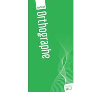 Mon carnet d'orthographe De la 6ème à la 3ème - BAILLY/ANTOINE - Bailly Eds - broché - Scolaire / Universitaire