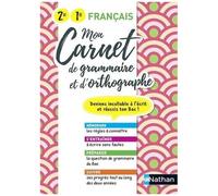 Mon Carnet D'orthographe Et Grammaire 2de/1re - Edition 2021