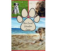 Mon carnet éducation canine: Organisez vos séances de dressage
