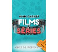 MON CARNET FILMS & SÉRIES: SUIVI DE VISIONNAGE
