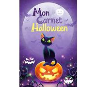 Mon carnet Halloween: 100 pages de notes pour tes idées ensorcelantes ou tes sorts terrifiants