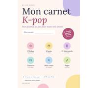 Mon carnet K-pop: Mon journal de fan pour toute une année