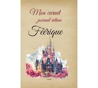 Mon carnet, mon refuge | Plonge dans l’univers féérique | Chateau fantasy