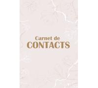 Mon Carnet Pour Numéro de Téléphone: Un répertoire de contacts Avec Index alphabétique - 120 Pages