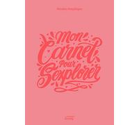 Mon carnet pour sexplorer