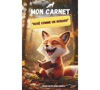 Mon Carnet "Rusé comme un Renard"