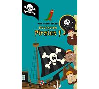 Mon carnet secret attention pirates: Carnet secret - Carnet de notes 13 x 20 cm - 100 pages pour écrire ses notes et ses secrets - Carnet pour petits Garçons -