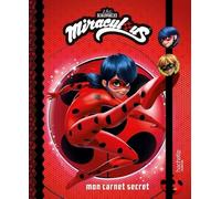 Mon Carnet Secret Miraculous - Avec 2 Badges