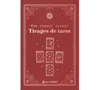 Mon carnet secret : tirages de tarot