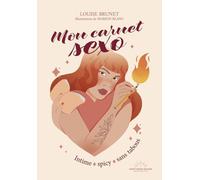Mon carnet sexo - Intime spicy sans tabous
