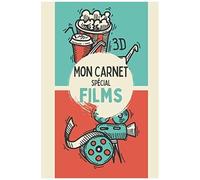 Mon Carnet Spécial Films: Cahier De Suivi Pour Films - 100 Fiches À Remplir - Format Pratique À Emporter Partout - Description, Résumé, Critiques Et Notation - Cadeau Pour Les Passionnés, Les Cinéphil
