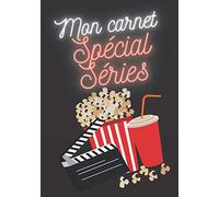 mon carnet spécial séries: Journal de suivi de visionnage de série télé pour cinéphile Permet de garder une trace de vos séries préférées Note ... original idéal pour Noël Grand Format