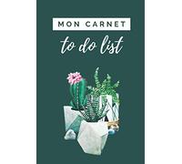 Mon carnet to do list: Cahier liste de tâches à faire | Carnet format pratique 6x9 | 100 pages | Papier qualité crème | Bloc note to do list | S'organiser au travail | Cadeau collègue de travail