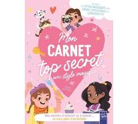 Mon carnet top secret avec stylo magique ! Mes secrets d'amour et d'amitié... et tout plein d'activités ! - Collectif - Yoyo Books - cartonné - Carnet (de voyage, intime, de notes)