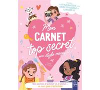 Mon carnet top secret avec stylo magique ! Mes secrets d'amour et d'amitié... et tout plein d'activités ! - Collectif - Yoyo Books - cartonné - Carnet (de voyage, intime, de notes)