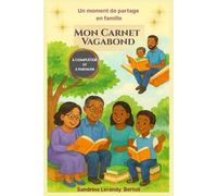 Mon Carnet Vagabond: Un moment de partage en famille