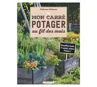 Mon carré potager au fil des mois - Catherine Delvaux - Larousse - broché - Guide