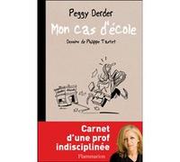Mon Cas d'école Peggy Derder (Auteur)