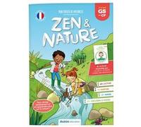 Mon cdv zen et nature - gs au cp Carole Legal (Illustration), Clémentine Thiberge (Auteur), Pascale Pavy (Auteur), Claire Delvaux (Illustration), Eléonore Della Malva (Illustration), Auriane Collard (