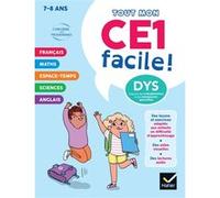Mon CE1 facile ! Adapté aux enfants DYS ou en difficulté d'apprentissage - 8 ans Evelyne Barge (Auteur), Marco Overzee (Auteur), Delphine Renon (Auteur)