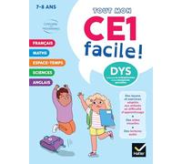 Mon CE1 facile ! Adapté aux enfants DYS ou en difficulté d'apprentissage - 8 ans: Tout en un DYS