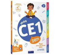 Mon Ce1 Zen - Avec Un Guide Pour Le Parent