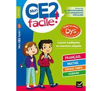 Mon CE2 facile ! adapté aux enfants DYS et en difficultés d'apprentissage