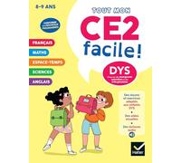 Mon CE2 facile ! Adapté aux enfants DYS ou en difficulté d'apprentissage - Nouveau programme: Leçons et exercices corrigés accessibles à tous