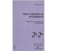 Mon certificat d'éternité Nanos Valaoritis (Auteur)